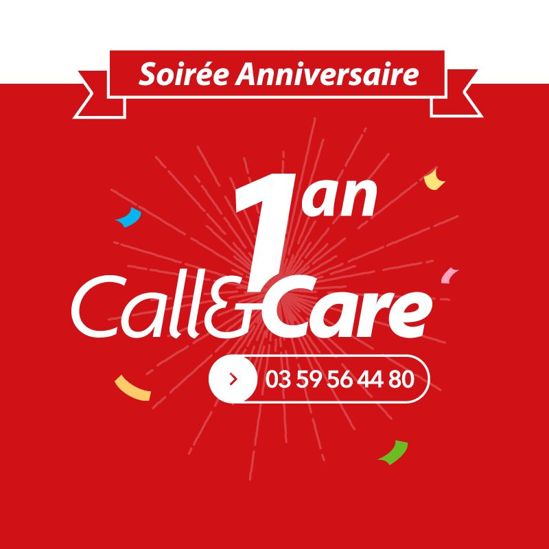 Soirée anniversaire : 1 an de Call&Care le 9 mars